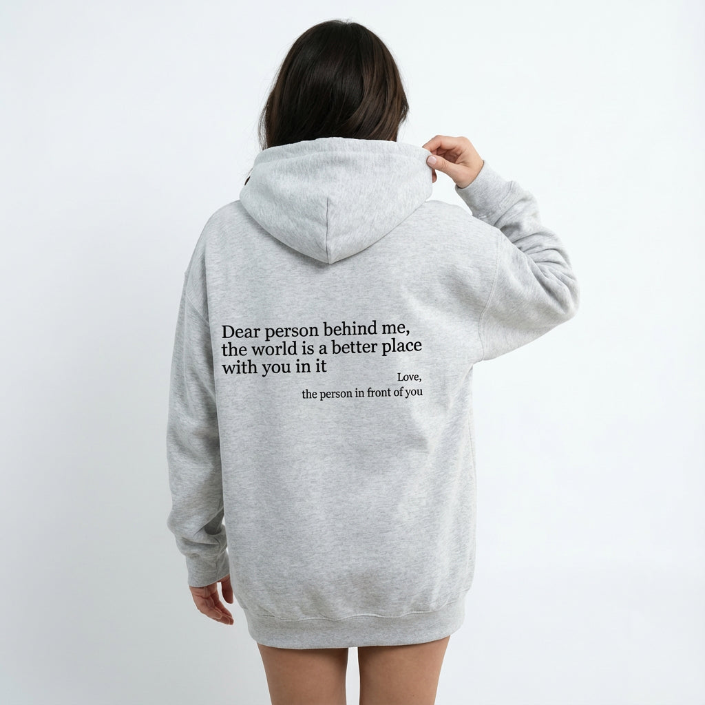 Dear Person Behind Me (You are enough) Hoodie UK