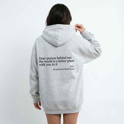Dear Person Behind Me (You are enough) Hoodie UK