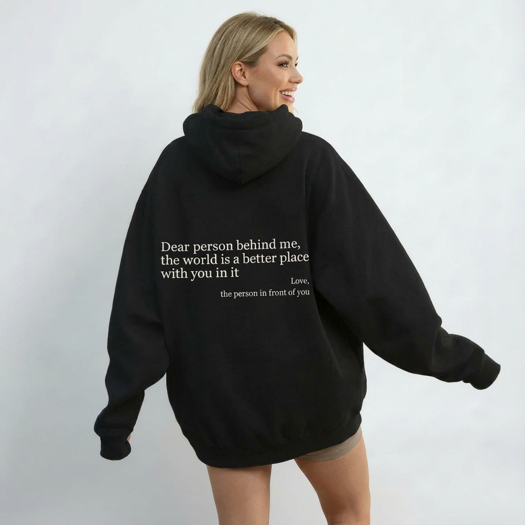 Dear Person Behind Me (You are enough) Hoodie UK